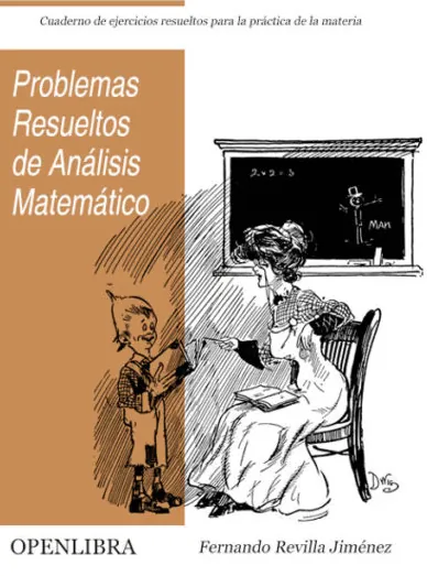 Problemas resueltos de análisis matemático