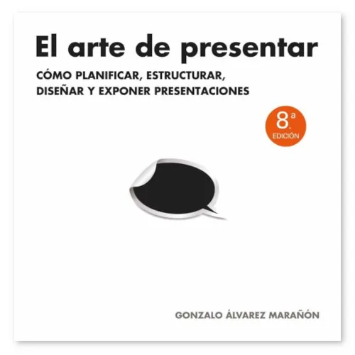 El arte de presentar, de Gonzalo Álvarez Marañón