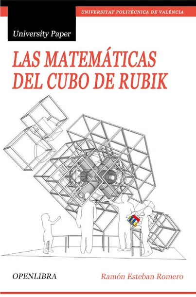 Libro Las Matemáticas del Cubo de Rubik, Ramón Esteban Romero