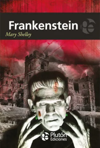 Frankestein, de Mary Shelley