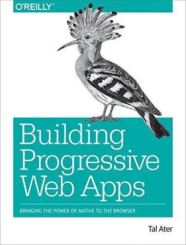 libros sobre diseño y desarrollo web Creando Progressive Web Apps