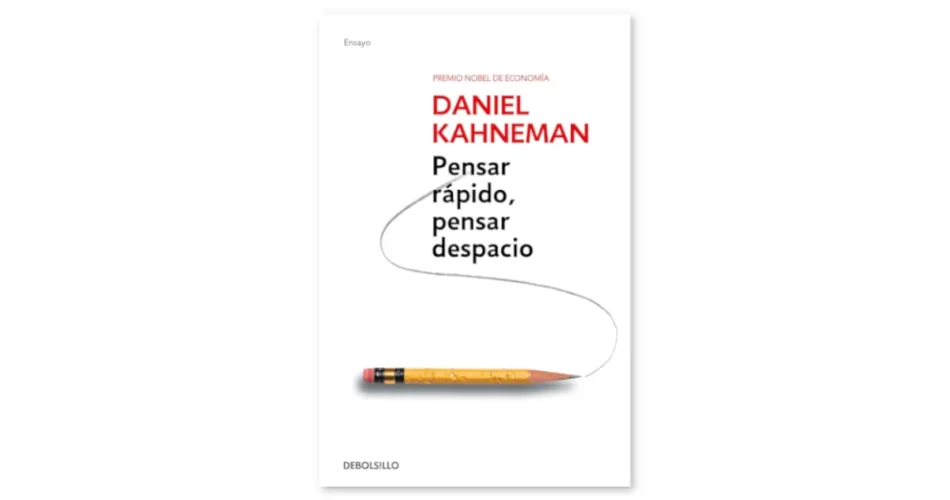 libro pensar rápido pensar despacio